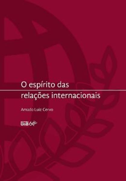 Picture of O ESPIRITO DAS RELACOES INTERNACIONAIS