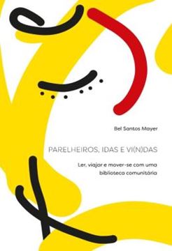Imagem de PARELHEIROS, IDAS E VI(N)DAS