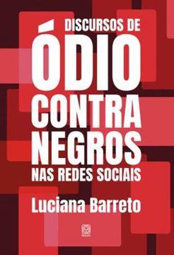 Imagem de DISCURSO DE ODIO CONTRA NEGROS NAS REDES SOCIAIS
