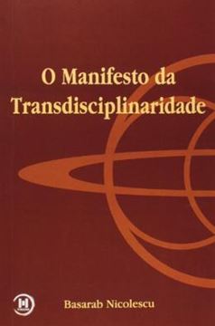 Imagem de MANIFESTO DA TRANSDISCIPLINARIDADE