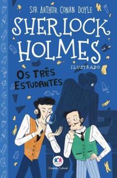 Imagem de SHERLOCK HOLMES ILUSTRADO - OS TRES ESTUDANTES