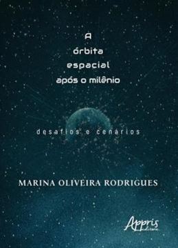 Imagem de A ORBITA ESPACIAL APOS O MILENIO