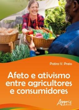 Imagem de AFETO E ATIVISMO ENTRE AGRICULTORES E CONSUMIDORES