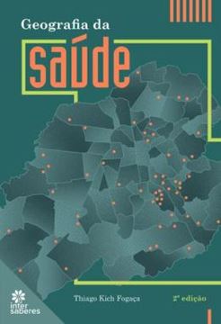 Imagem de GEOGRAFIA DA SAUDE - 2ª ED
