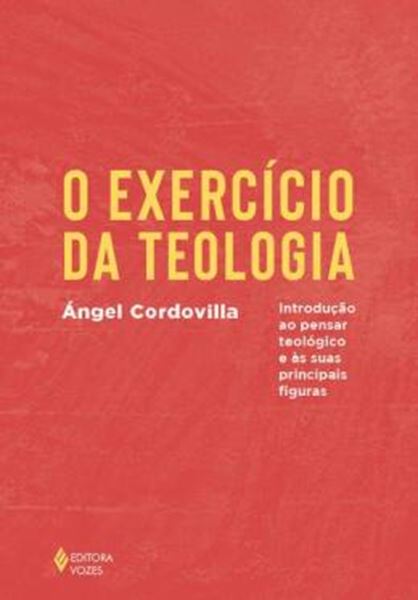 Picture of O EXERCICIO DA TEOLOGIA
