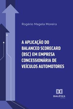Imagem de A APLICACAO DO BALANCED SCORECARD BSC EM EMPRESA CONCESSIONARIA DE VEICULOS AUTOMOTORES