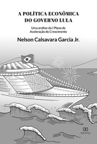 Picture of POLITICA ECONOMICA DO GOVERNO LULA, A