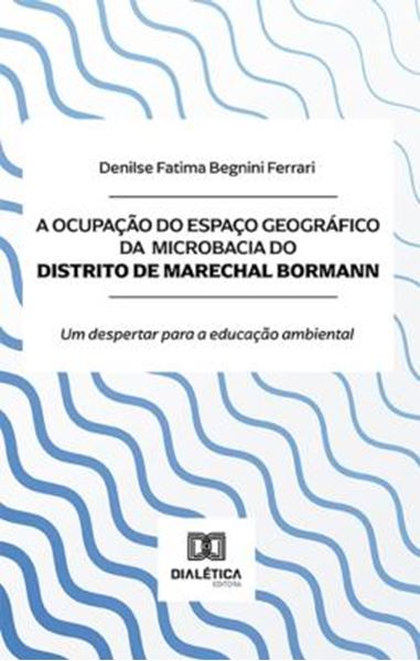 Picture of OCUPACAO DO ESPACO GEOGRAFICO DA MICROBACIA DO DISTRITO DE MARECHAL BORMANN, A