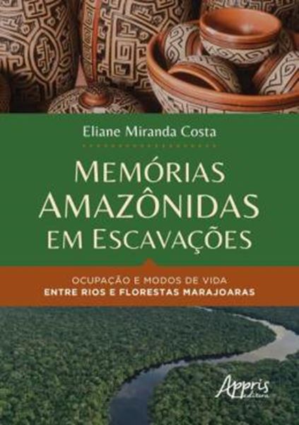 Picture of MEMORIAS AMAZONIDAS EM ESCAVACOES