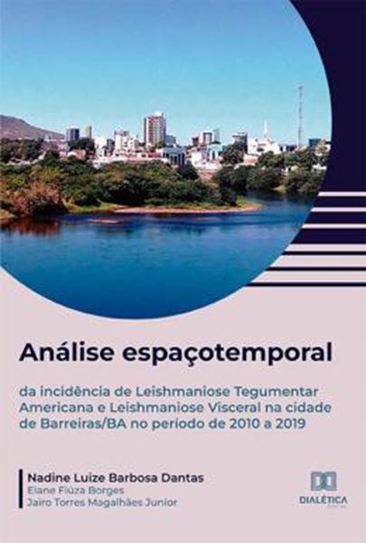 Picture of ANALISE ESPACOTEMPORAL DA INCIDENCIA DE LEISHMANIOSE TEGUMENTAR AMERICANA E LEISHMANIOSE VISCERAL NA CIDADE DE BARREIRAS BA NO PERIODO DE 2010 A 2019