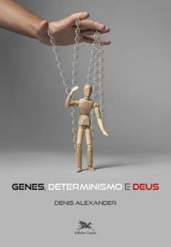 Imagem de GENES, DETERMINISMO E DEUS