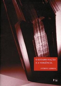 Imagem de O ESTADO-NACAO E A VIOLENCIA - SEGUNDO VOLUME DE UMA CRITICA CONTEMPORANEA AO MATERIALISMO HISTORICO