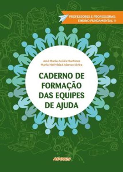 Picture of CADERNO DE FORMACAO DAS EQUIPES DE AJUDA - PROFESSORES E PROFESSORAS, ENSINO FUNDAMENTAL II