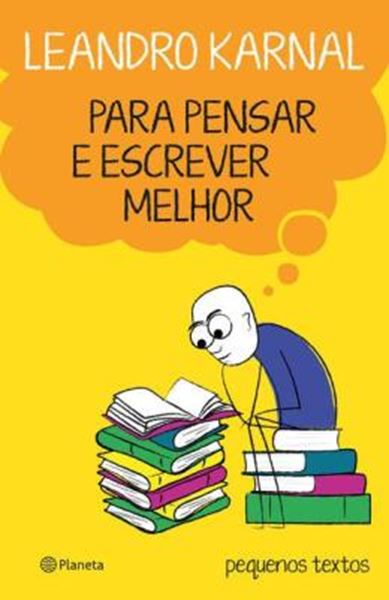 Picture of PARA PENSAR E ESCREVER MELHOR - PEQUENOS TEXTOS