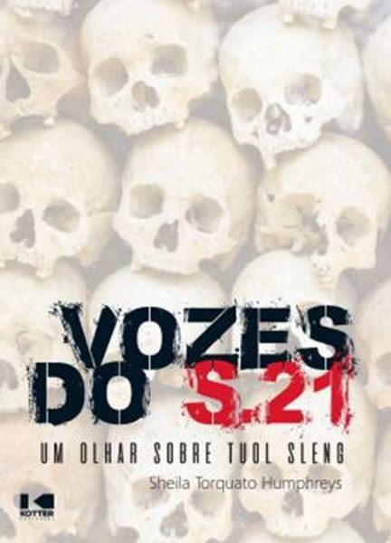 Picture of VOZES DO S.21: UM OLHAR SOBRE TUOL SLENG