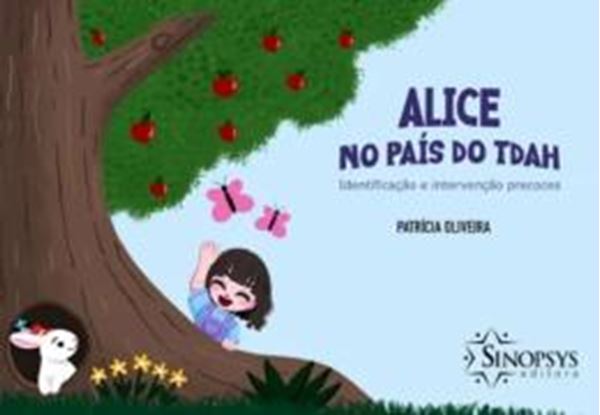 Picture of ALICE NO PAIS DO TDAH - IDENTIFICACAO E INTERVENCAO PRECOCES