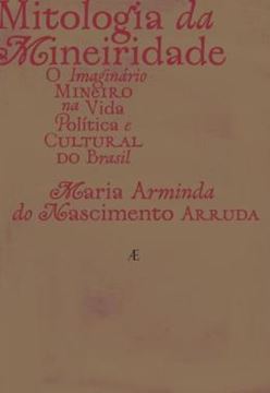 Imagem de MITOLOGIA DA MINEIRIDADE - 2ª ED