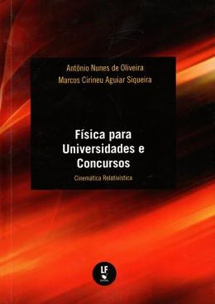 Picture of FISICA PARA UNIVERSIDADES E CONCURSOS - CINEMATICA RELATIVISTICA 