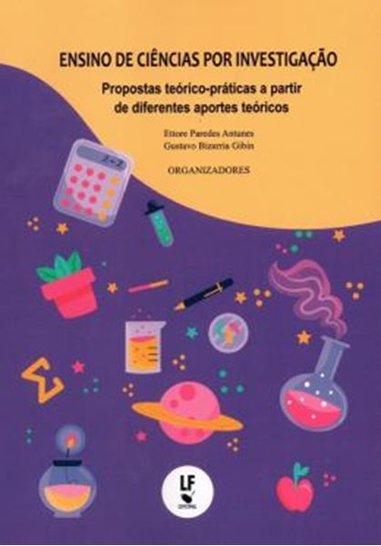 Picture of ENSINO DE CIENCIAS POR INVESTIGACAO PROPOSTAS TEORICO-PRATICAS A PARTIR DE DIFERENTES APORTES TEORICOS