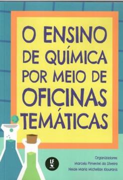 Imagem de O ENSINO DE QUIMICA POR MEIO DE OFICINAS TEMATICAS
