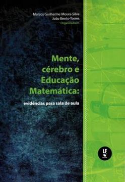 Imagem de MENTE, CEREBRO E EDUCACAO MATEMATICA - EVIDENCIAS PARA SALA DE AULA
