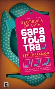Imagem de SEGREDOS DE UMA SAPATOLATRA