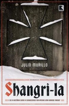 Imagem de SHANGRI-LA E SE A HISTORIA COMO A CONHECEMOS FOR APENAS UMA GRANDE FARSA?