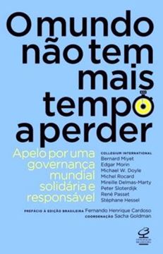 Imagem de MUNDO NAO TEM MAIS TEMPO A PERDER APELO POR UMA GOVERNANCA MUNDIAL SOLIDARIA E RESPONSAVEL, O