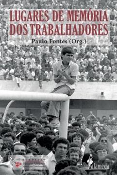Imagem de LUGARES DE MEMORIA DOS TRABALHADORES
