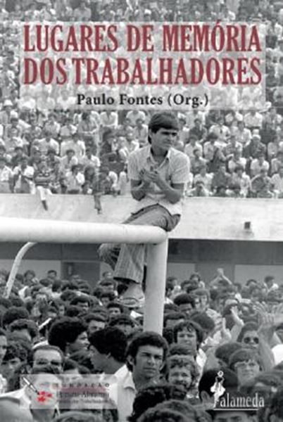 Picture of LUGARES DE MEMORIA DOS TRABALHADORES