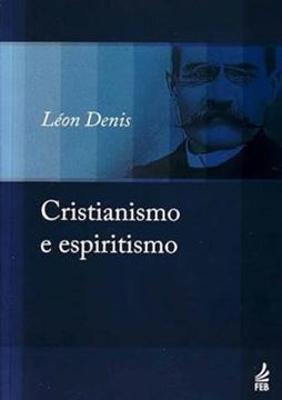 Imagem de CRISTIANISMO E ESPIRITISMO