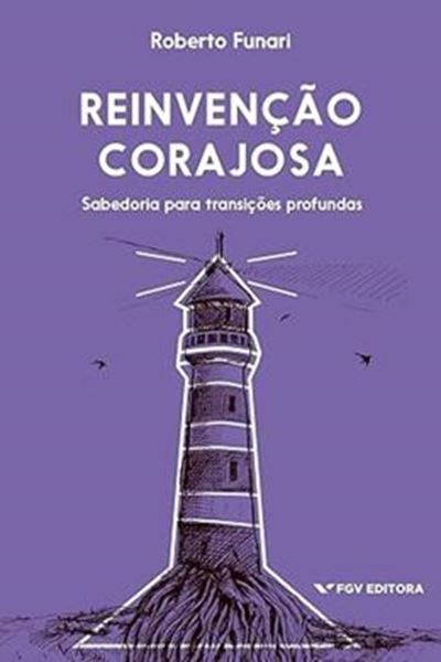 Picture of REINVENCAO CORAJOSA - SABEDORIA PARA TRANSICOES PROFUNDAS