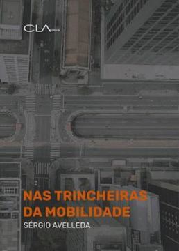 Imagem de NAS TRINCHEIRAS DA MOBILIDADE