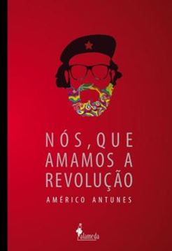 Imagem de NOS, QUE AMAMOS A REVOLUCAO