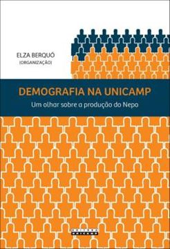 Imagem de DEMOGRAFIA NA UNICAMP - UM OLHAR SOBRE A PRODUCAO DO NEPO