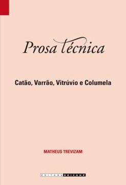 Imagem de PROSA TECNICA - CATAO, VARRAO, VITRUVIO E COLUMELA