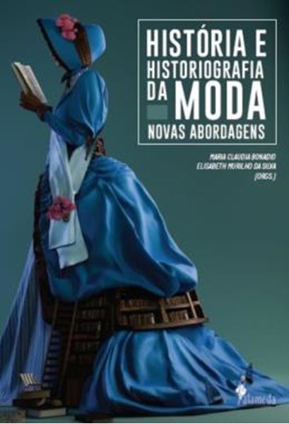 Picture of HISTORIA E HISTORIOGRAFIA DA MODA - NOVAS ABORDAGENS