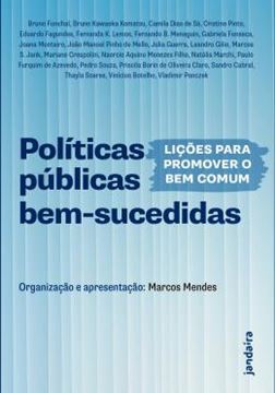 Imagem de POLITICAS PUBLICAS BEM-SUCEDIDAS - LICOES PARA PROMOVER O BEM COMUM
