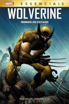 Imagem de WOLVERINE: INIMIGO DO ESTADO (MARVEL ESSENCIAIS)