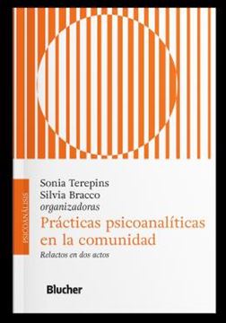 Imagem de PRACTICAS PSICOANALITICAS EN LA COMUNIDAD - HISTORIAS EN DOS ANOS
