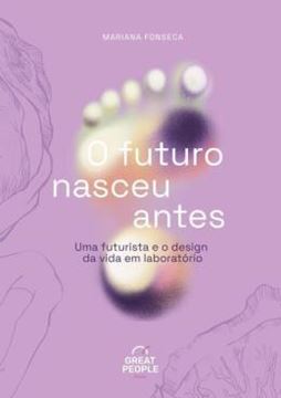 Imagem de O FUTURO NASCEU ANTES