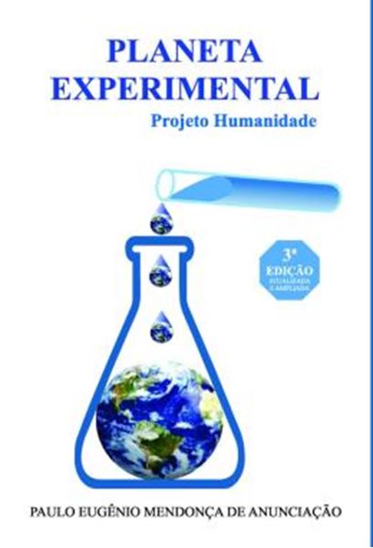 Picture of PLANETA EXPERIMENTAL - PROJETO HUMANIDADE - 3ª ED