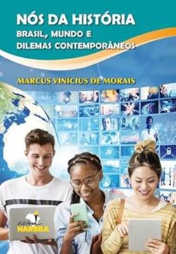 Imagem de NOS DA HISTORIA - BRASIL, MUNDO E DILEMAS CONTEMPORANEOS