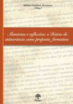 Imagem de MEMORIAS E REFLEXOES: O DIARIO DE ITINERANCIA COMO PROPOSTA FORMATIVA