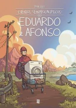 Imagem de EVENTOS SEMIAPOCALIPTICOS - EDUARDO E AFONSO VOL. 01