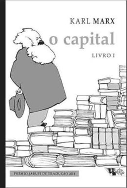 Picture of O CAPITAL: CRÍTICA DA ECONOMIA POLITICA LIVRO I: O PROCESSO DE PRODUCAO DO CAPITAL