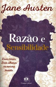 Imagem de RAZAO E SENSIBILIDADE - DUAS IRMAS. DOIS OLHARES NO MESMO MUNDO