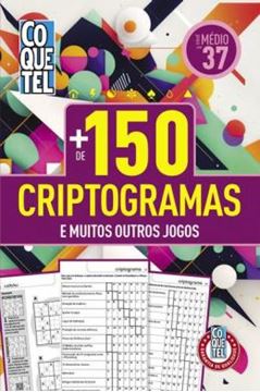 Imagem de MAIS DE 150 CRIPTOGRAMAS - NIVEL MEDIO - LIVRO 37