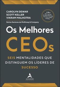 Imagem de OS MELHORES CEOS - SEIS MENTALIDADES QUE DISTINGUEM OS LIDERES DE SUCESSO