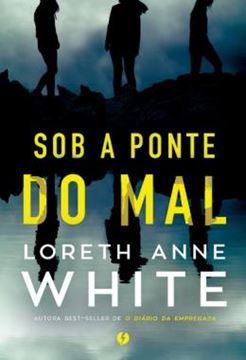 Imagem de SOB A PONTE DO MAL